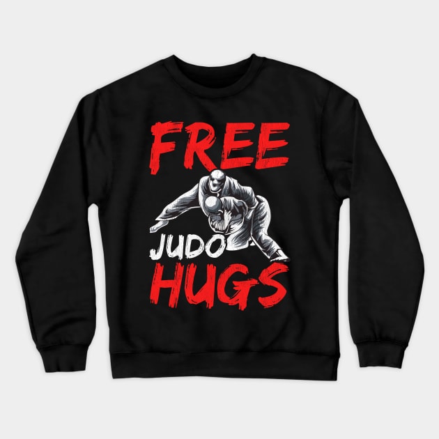 Funny Free Judo Hugs MMA Mixed Martial Arts Pun Crewneck Sweatshirt by theperfectpresents